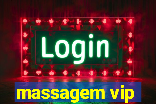 massagem vip